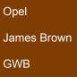 Preview: Opel, James Brown, GWB.